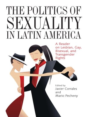 cover image of The Politics of Sexuality in Latin America